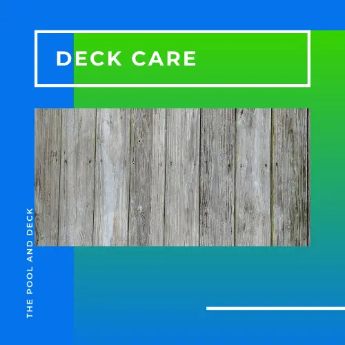 Deck Care