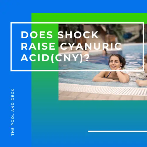 Does Shock Raise Cyanuric Acid?