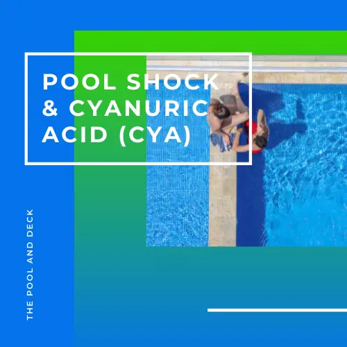 Pool Shock & Cyanuric Acid
