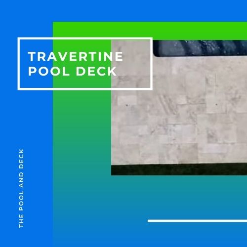 Travertine Pool Deck