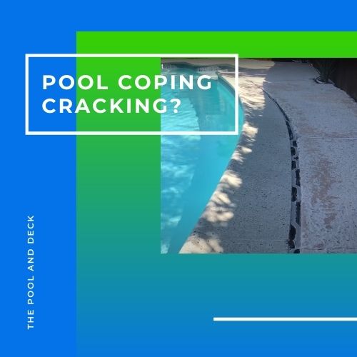 Why Is Pool Coping Cracking? (When Is It Best To Get Help?)