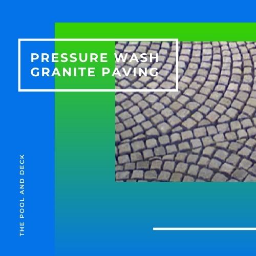 How To Pressure Wash Granite Paving (Absolutely The Best Way!)