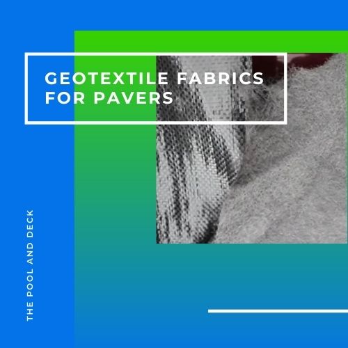 Do You Need Geotextile Fabric for Pavers? Is It  Helpful?