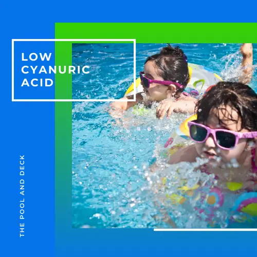 Why is Low Cyanuric Acid Terrible for Pool Water Quality? (Explained!)
