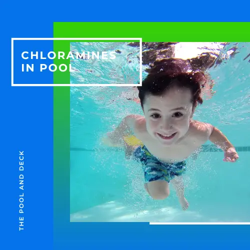 Chloramines in Pool