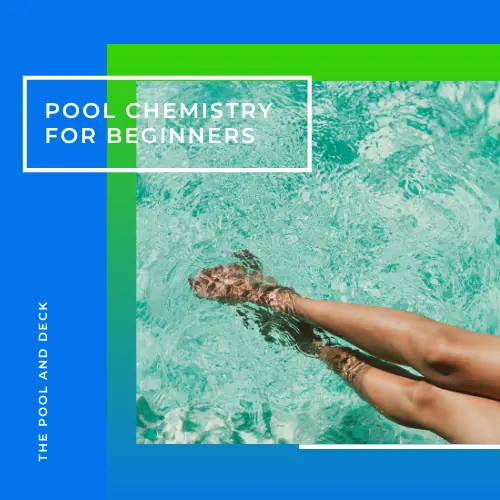 Pool Chemistry for Beginners