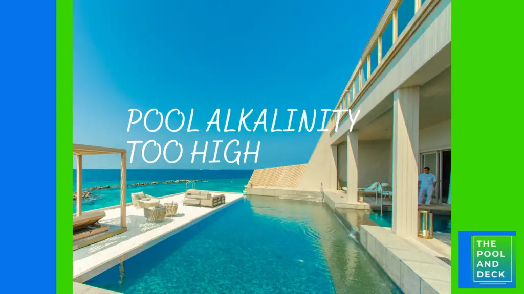 Pool Alkalinity Too High
