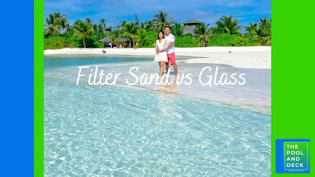 Pool Filter Sand vs Glass