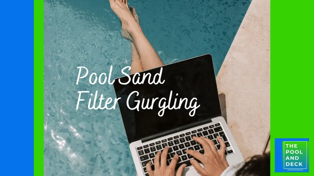 Pool Sand Filter Gurgling