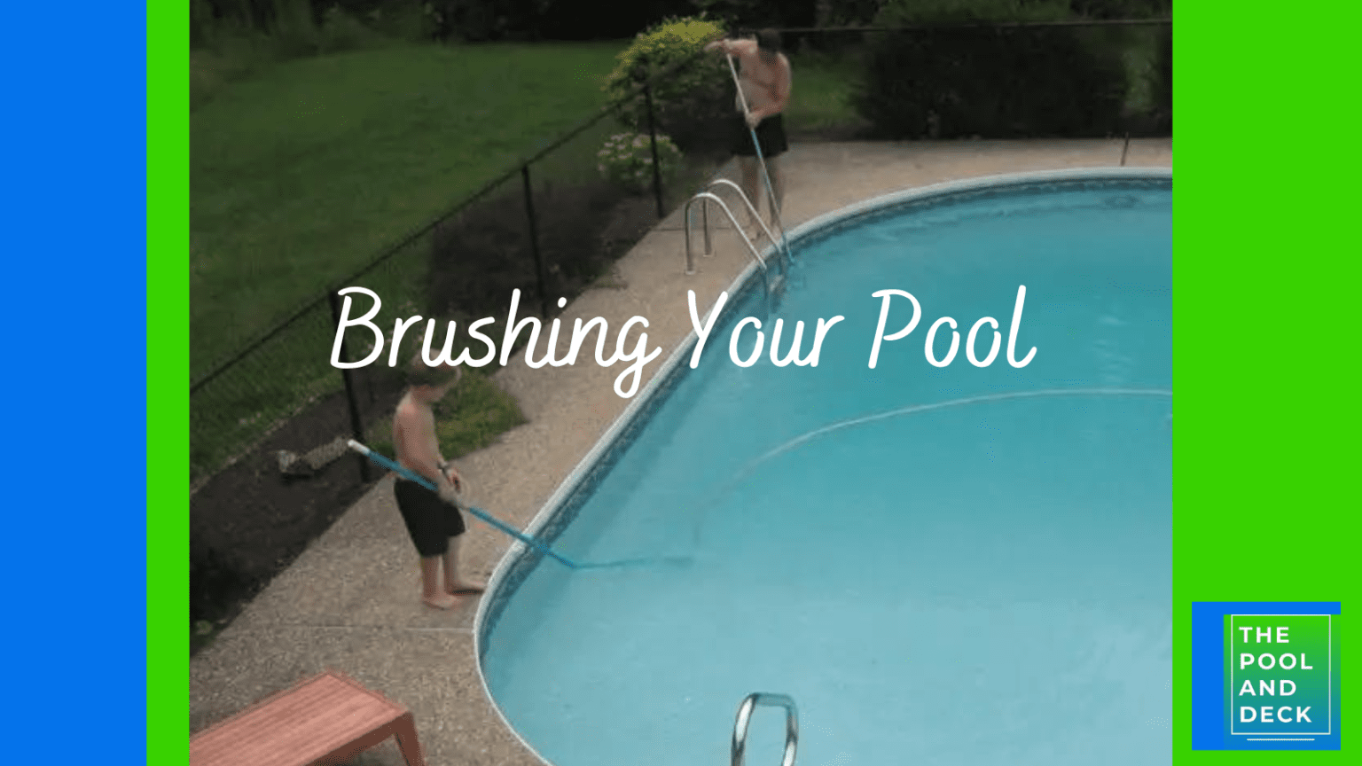 How To Brush Your Pool? (The Best Way Explained!)