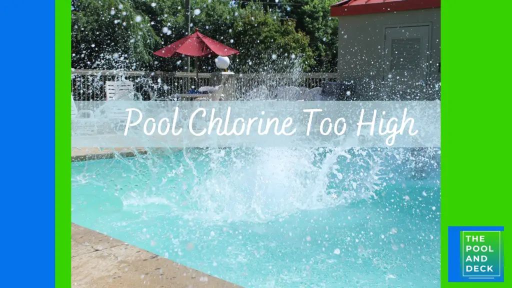 Pool Chlorine Too High