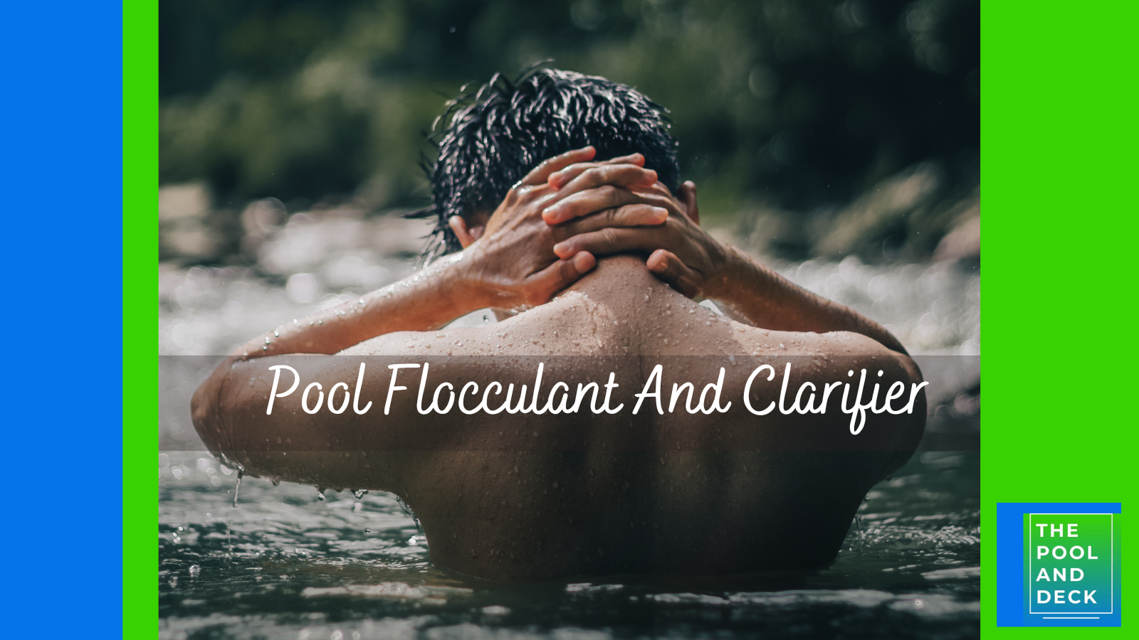 Pool Flocculant And Clarifier