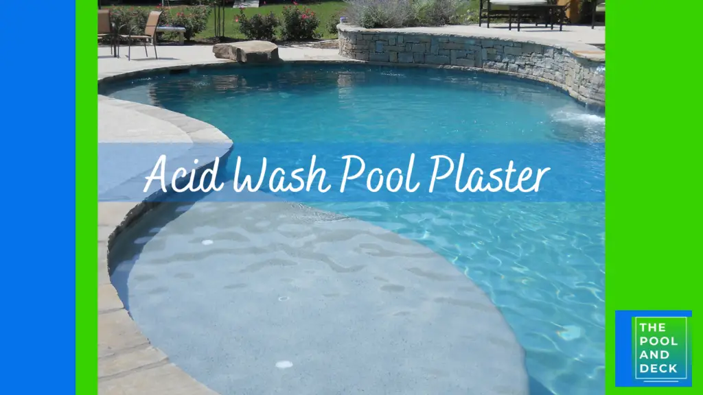 Acid Wash Pool Plaster