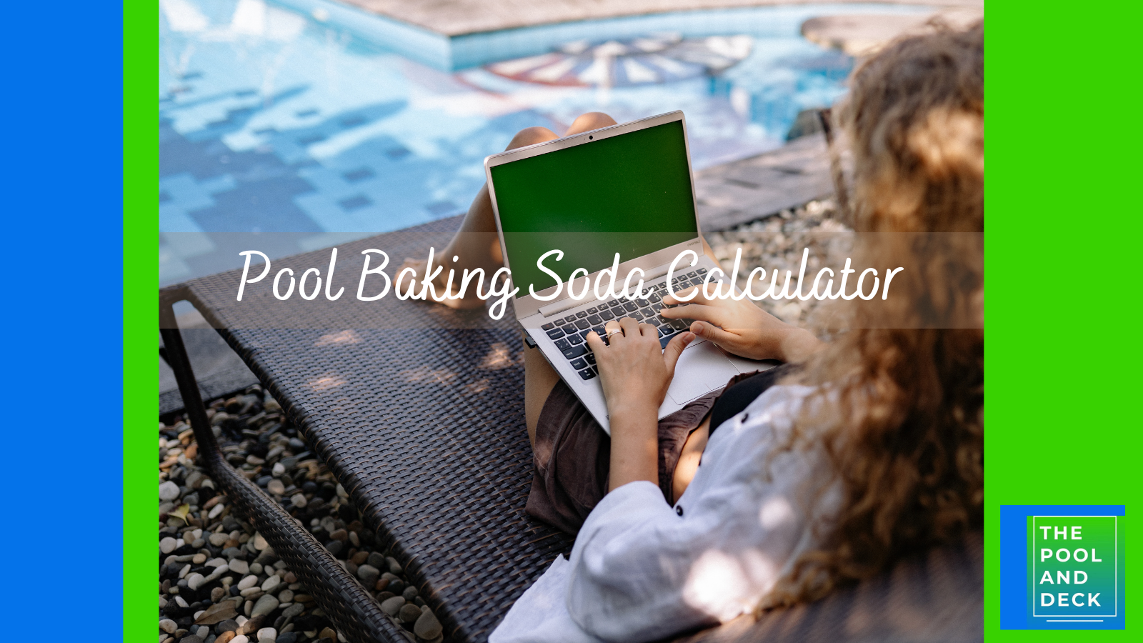 2024 Free Pool Baking Soda Calculator to Raise Total Alkalinity (TA)