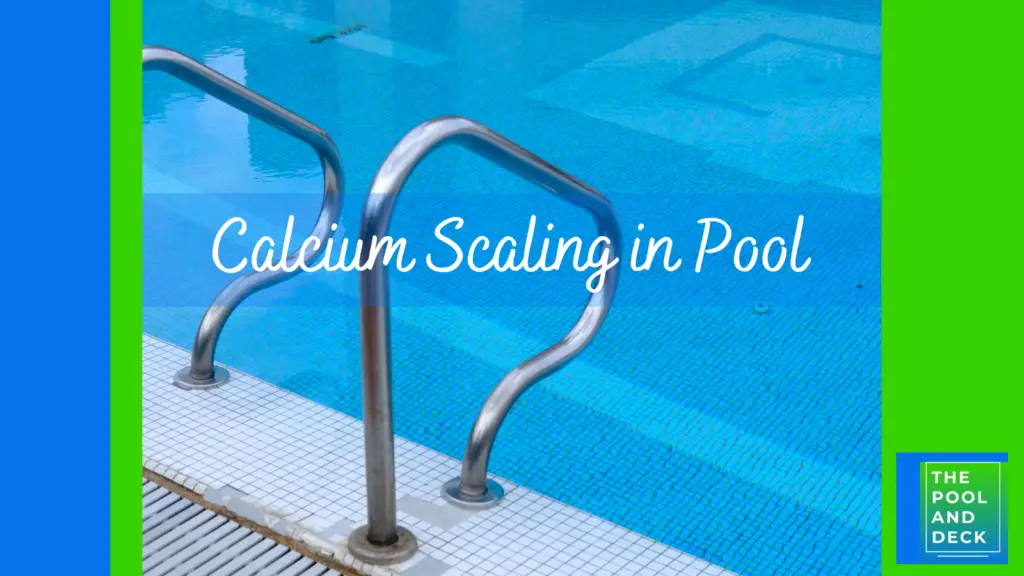 Calcium Scaling in Pool