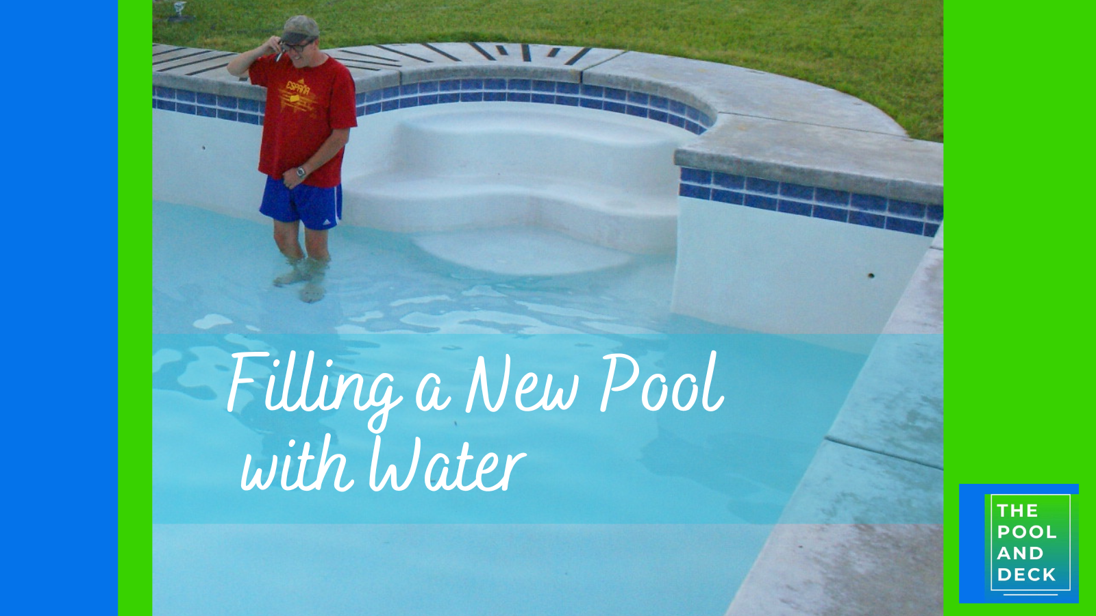 12 Important Steps in Filling a New Pool with Water!