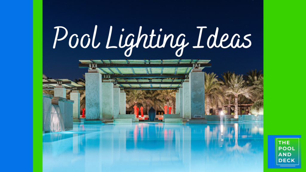 Pool Lighting Ideas