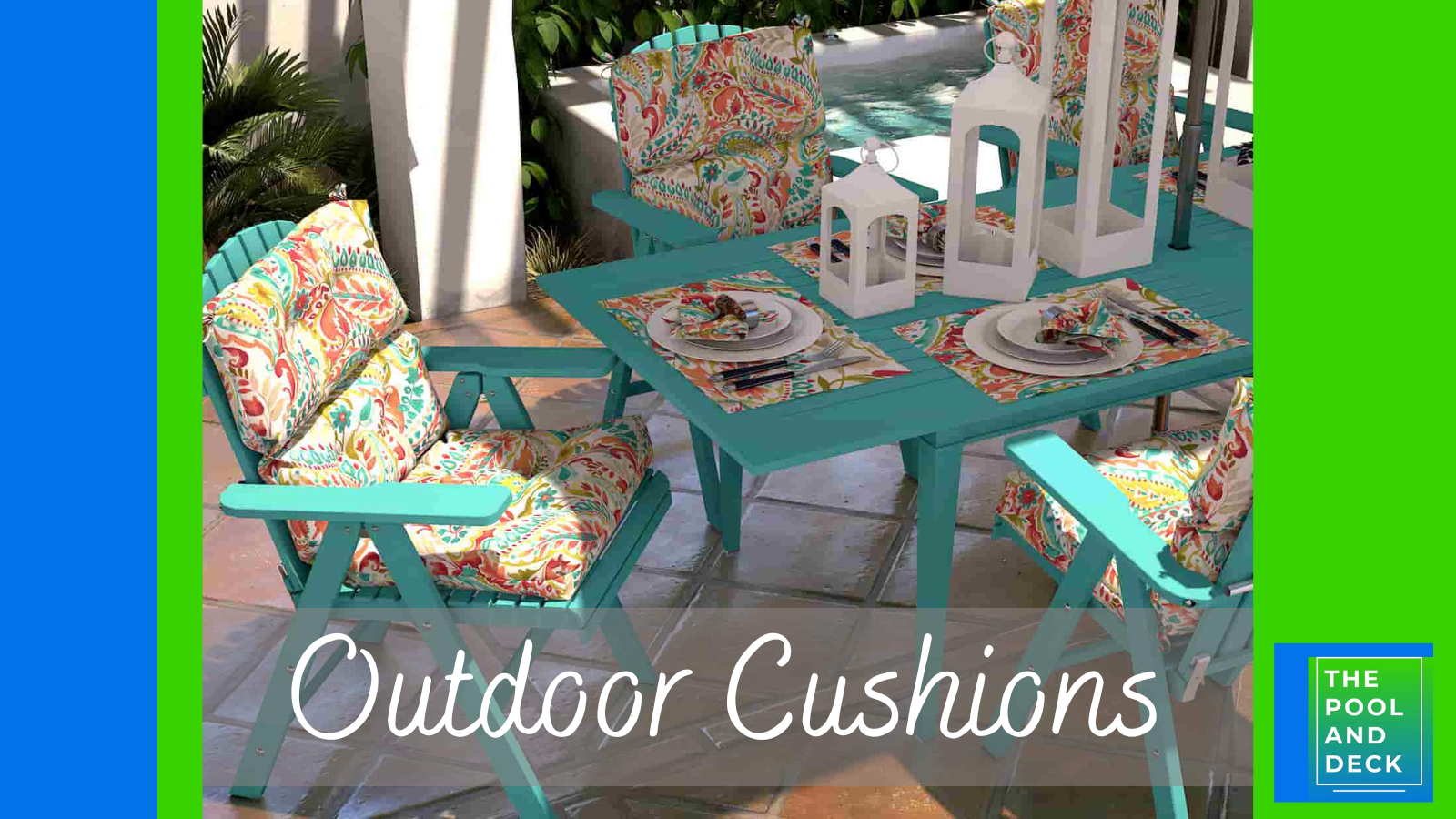 11 Best Outdoor Cushions & Pillows for your Patio!