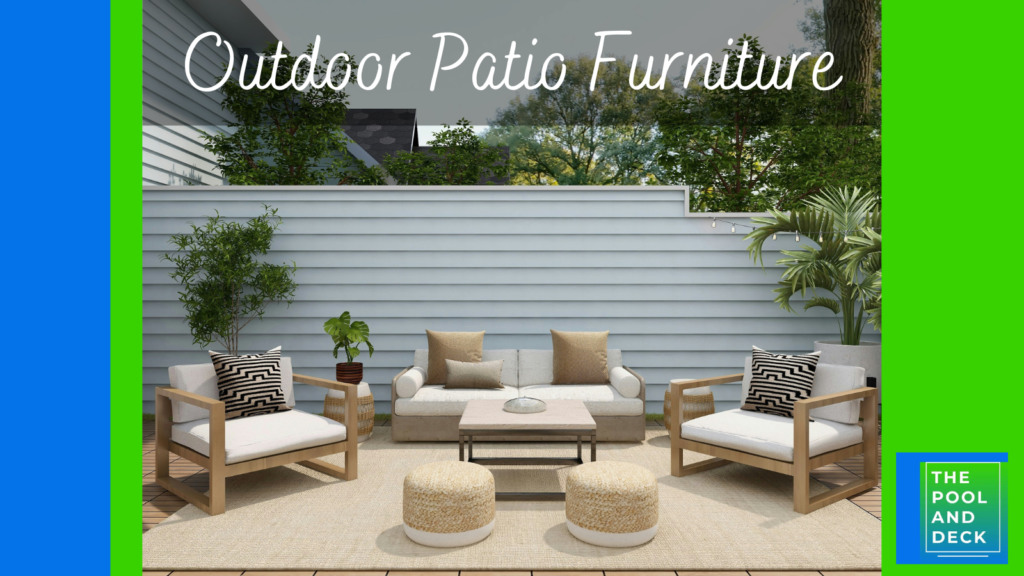 Awesome Outdoor Patio Furniture Ideas for 2024!