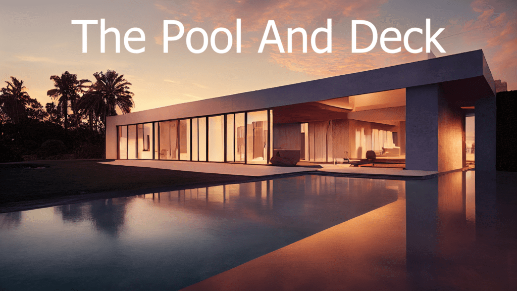 The Pool And Deck