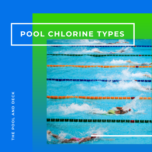 Pool Chlorine Types