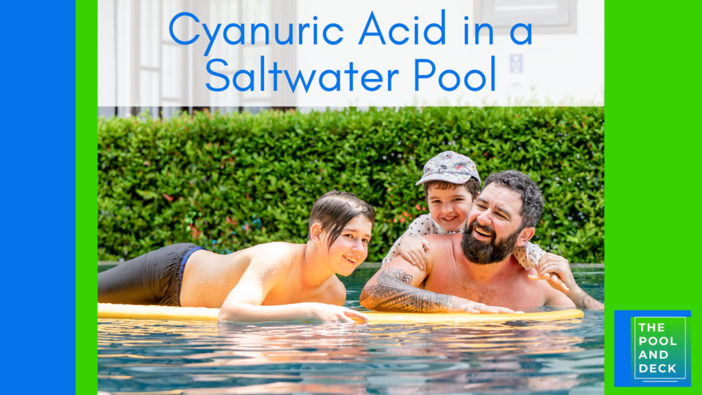 Cyanuric Acid in a Saltwater Pool