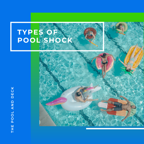 Types of Pool Shock