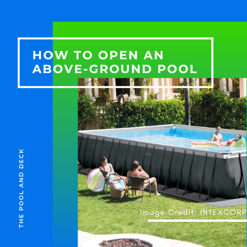 How to Open an Above-Ground Pool