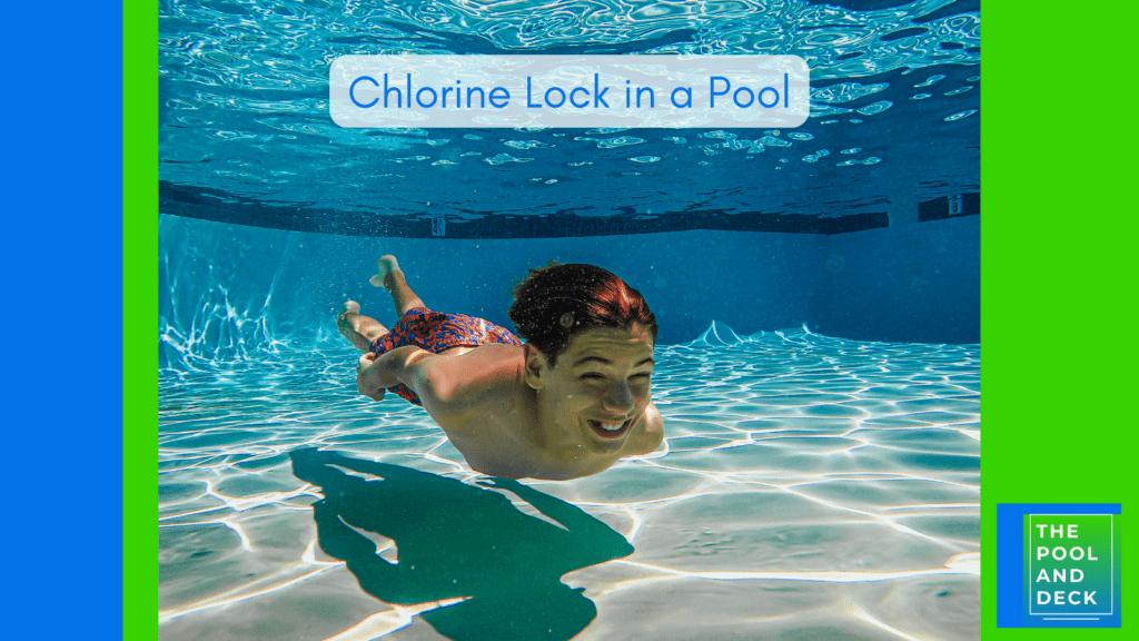 Chlorine Lock in a Pool