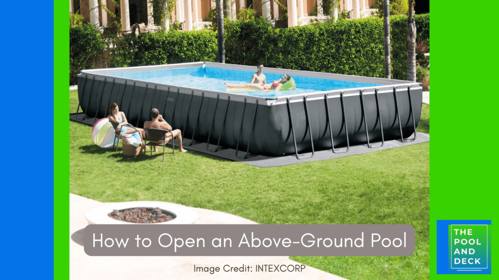 How to Open an Above-Ground Pool